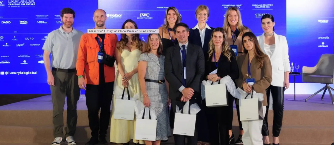 El Mundo de Regina — Así se vivió LuxuryLab Global Brasil en su 4a edición